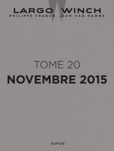 Largo Winch Tome 20 : 20 secondes. Avec un tiré à part, Edition de luxe - Van Hamme Jean ; Francq Philippe