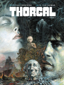 Thorgal l'Intégrale Tome 2 : Tome 4 à 6. La Galère noire ; Au-delà des ombres ; La chute de Brek Zar - Van Hamme Jean ; Rosinski Grzegorz