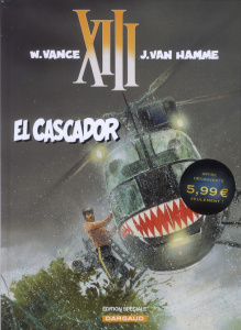 XIII Tome 10 : El Cascador. Edition spéciale - Van Hamme Jean ; Vance William