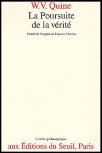 La poursuite de la vérité - Van Orman Quine Willard
