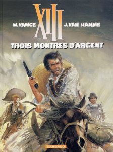 XIII Tome 11 : Trois montres d'argent - Vance William ; Van Hamme Jean