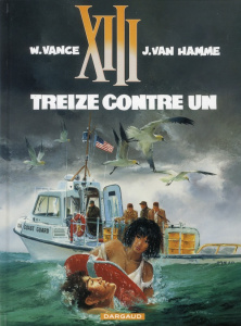 XIII Tome 8 : Treize contre un - Vance William ; Van Hamme Jean