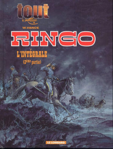 Tout William Vance Tome 9 : L'intégrale Ringo. 2e partie - Vance William