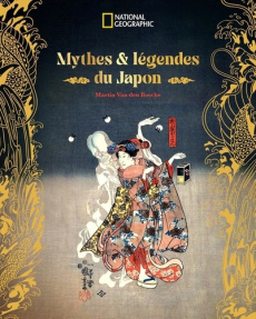 Mythes & légendes du Japon - Vanden Bossche Martin