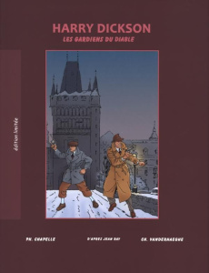 Harry Dickson Tome 10 : Les gardiens du diable. Les gardiens du gouffre 2, Edition de luxe - Vanderhaeghe Christian ; Chapelle Philippe ; Zanon