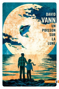 Un poisson sur la lune - Vann David
