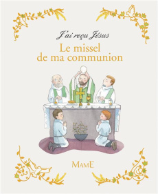 Le missel de ma communion - Vanvolsem Emilie