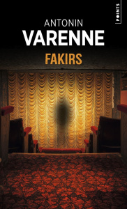 Fakirs - Varenne Antonin