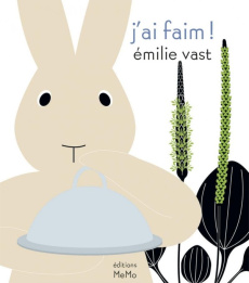 J'ai faim ! - Vast Emilie