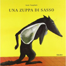 UNA ZUPPA DI SASSO - VAUGELADE ANAIS