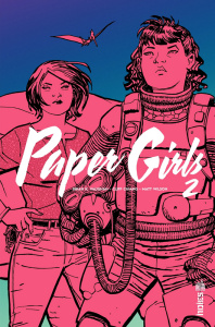 Paper Girls Tome 2 - Vaughan Brian K. ; Chiang Cliff ; Wilson Matthew ;