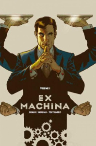 Ex Machina Tome 1 - Vaughan Brian K. ; Harris Tony ; Feister Tom ; Met