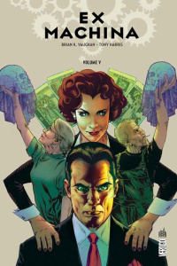Ex Machina Tome 5 - Vaughan Brian K. ; Harris Tony ; Leon John Paul ;