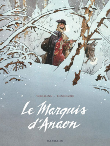 Le Marquis d'Anaon Edition complète - Vehlmann Fabien ; Bonhomme Matthieu