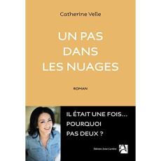 Un pas dans les nuages - Velle Catherine