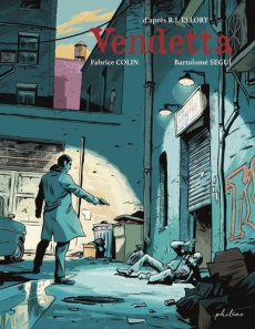 Vendetta - Colin Fabrice ; Segui Bartolomé ; Ellory R. J.