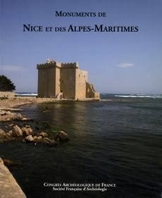 Monuments de Nice et des Alpes-Maritimes - Vergnolle Eliane