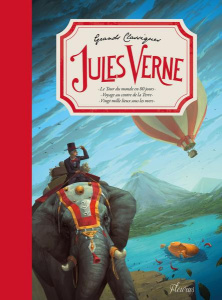Grands classiques de Jules Verne. Le Tour du monde en 80 jours ; Voyage au centre de la Terre ; Ving - Verne Jules ; Montes Fabien ; Oztel Dogan ; Bielak