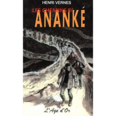 Bob Morane Tome 268 bis : Les chemins d'Ananké - Vernes Henri ; Gallart Rémy ; Follet René