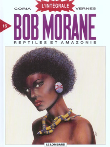 Bob Morane l'Intégrale Tome 16 : Reptiles et Amazonie - Vernes Henri