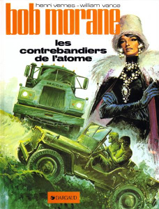 Bob Morane Tome 12 : Les Contrebandiers de l'atome - Vernes Henri