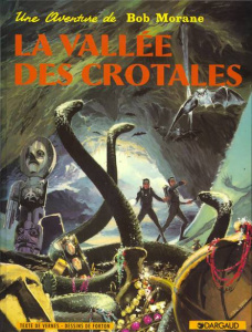Bob Morane Tome 4 : La Vallée des crotales - Vernes Henri