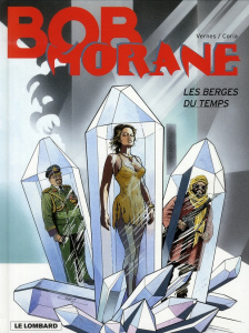 Bob Morane Tome 44 : Les berges du temps - Vernes Henri