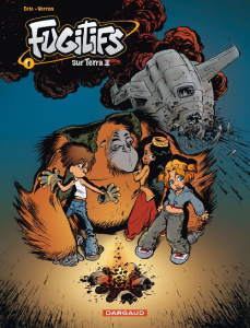 Fugitifs sur Terra II Tome 1 - Verron Laurent