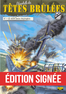 L'Escadrille des Têtes Brûlées - Tome 3 - La mort selon Boyington (Ex-Libris) - Veys Pierre ; Arroyo Jean-Michel ; Jagerschmidt Vi