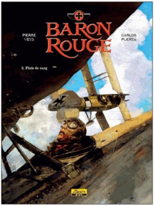 Baron rouge Tome 2 : Pluie de sang - Veys Pierre ; Puerta Carlos