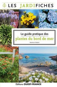 Le guide pratique des plantes du bord de mer - Vialard Noémie