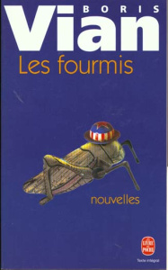 Les fourmis. [nouvelles - Vian Boris
