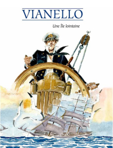 Une île lointaine - Vianello Lele ; Jans Michel