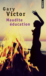 Maudite éducation - Victor Gary