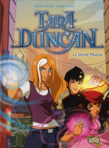 Tara Duncan Tome 1 : La Sirène Muette - Vieceli Emma ; Citrine Chloe
