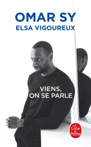 Viens, on se parle - Sy Omar ; Vigoureux Elsa