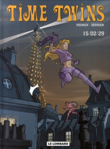 Time Twins Tome 1 : 15/02/29 - VIGNAUX/DERRIEN