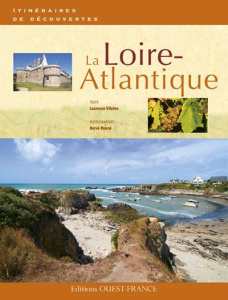 La Loire-Atlantique - Vilaine Laurence ; Ronné Hervé