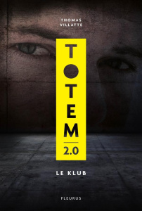Totem 2.0 : Le Klub - Villatte Thomas
