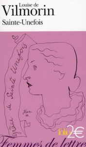 Sainte-Unefois - Vilmorin Louise de ; Reid Martine