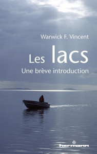 Les lacs. Une brève introduction - Vincent Warwick ; Forel François D-C