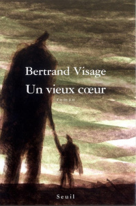 Un vieux coeur - Visage Bertrand