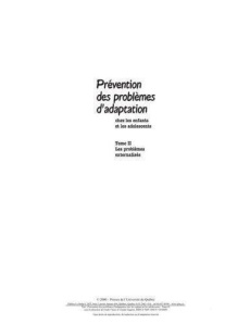 PREVENTION DES PROBLEMES D ADAPTATION CHEZ LES ENFANTS ET LES ADOLESCENTS II - TOME 2. LES PROBLEMES - VITARO F/GAGNON