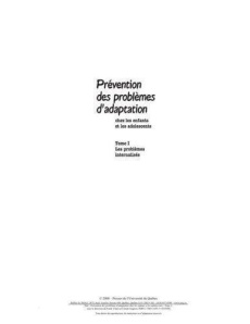 PREVENTION DES PROBLEMES D ADAPTATION CHEZ LES ENFANTS ET LES ADOLESCENTS - TOME 1. LES PROBLEMES IN - VITARO F/GAGNON