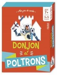 DONJON ET POLTRONS - 7 ANS ET - VOINCHET/SOUNAS