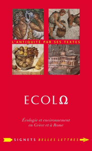 Ecolo. Ecologie et environnement en Grèce et à Rome - Voisin Patrick ; Lalonde Brice