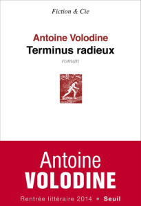 Terminus radieux - Volodine Antoine