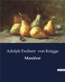 MANIFEST - EINE ANALYSE DER KLASSENKAMPFE UND DER ROLLE DES PROLETARIATS - VON KNIGGE A F.