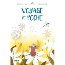 Voyage de poche - Vidal Séverine ; Pigé Florian