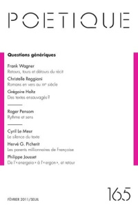 Poétique N° 165 : Questions génériques - Wagner Frank ; Reggiani Christelle ; Holtz Grégoir